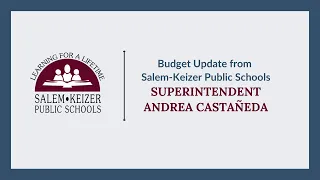 Budget Update from Superintendent Andrea Castañeda - November 16, 2023