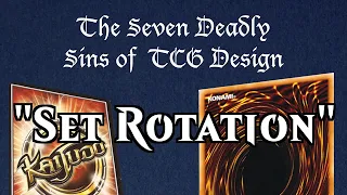 SET ROTATION!!: The Seven Deadly Sins of TCG Design Part 1