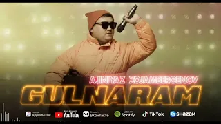 Ajiniyaz Xojambergenov - Gulnaram (Гүлнарам)