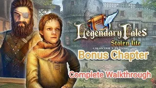 Legendary Tales : 1 Stolen Life Bouns Chapter Complete Walkthrough Gameplay #GवनGaming