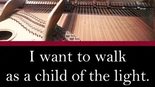 Hymn Piano Accompaniment:  "I Want to Walk as a Child of the Light" UMH 206 (lyrics)