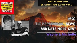 UFOs, The Paranormal, News, and Late Night Chat - With Wayne