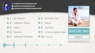 Küçük İbo - Zahmet olmazsa