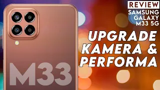 Kamera 4K, Performa Lebih Tinggi: Review Samsung Galaxy M33 5G