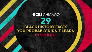 29 Black History Facts You Probably Didn't Learn at School:  Lesson 1