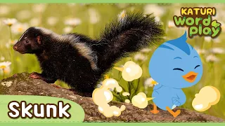 * Skunk * | Katuri Word Play | Learn Animals | Animals for kids to learn