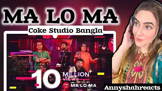 Ma Lo Ma | Coke Studio Bangla | Season 3 | Pritom Hasan X Sagor Dewan X Arif/Annyshahreacts