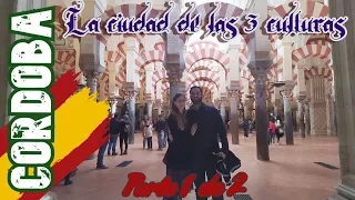 [CORDOBA] La ciudad de las tres culturas, visita a la mezquita (1 de 2)