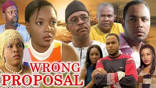 WRONG PROPOSAL (RAMSEY NOUAH, ASHLEY NWOSU, CHIOMA CHUKWUKA) 2023 CLASSIC MOVIES #2023 #trending