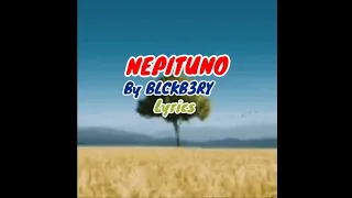 NEPITUNO By BLCKB3RY (LYRICS).