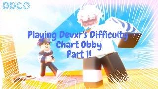 Playing Devxr's Difficulty Chart Obby! Part 1 (Roblox)