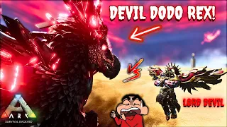 SHINCHAN and BOLT Using DEVIL DODO REX to BEAT LORD DEVIL in ARK SURVIVAL EVOLVED | ARK BATTLEGROUND