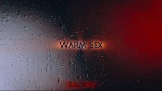 CxldKid - Warm Sex