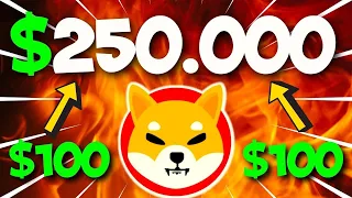 SHIB NEWS *WHALE ALERT* TURNING $100 INTO $250K SHIBA INU IN A WEEK!! - SHIBA INU NEWS TODAY