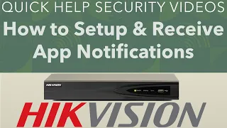 Hikvision NVR How to Setup & Receive App Notifications for Motion Detection