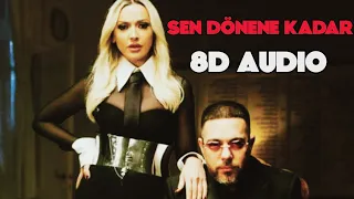 Murda & Hadise - Sen Dönene Kadar 8D Audio 🎶(Mükemmel Kalite) | Mert Peace