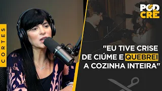 "EU TIVE CRISE DE CIÚME E QUEBREI A COZINHA INTEIRA"