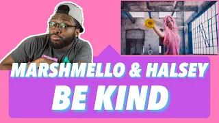 Marshmello & Halsey - Be Kind (Official Music Video) REACTION