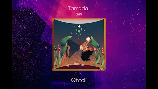 Tamada - Shishi (Qarcii Original Mix)