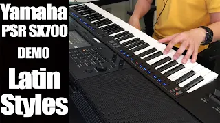 Yamaha PSR SX700 LATIN STYLES Demo - NO TALKING