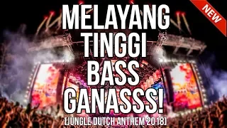 TINGGI BROO!! JUNGLE DUTCH 2019 FULLBASS ((DJ YOSRA REMIX))