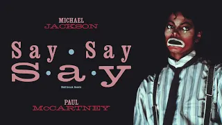 Paul McCartney & Michael Jackson - Say Say Say (Extended 80s Multitrack Version) (BodyAlive Remix)
