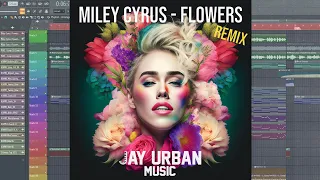 Miley Cyrus - Flowers (Jay Urban Music Remix)