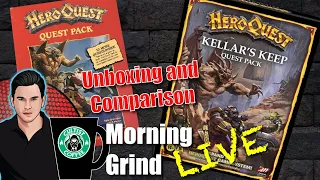 HeroQuest Kellar's Keep Unboxing and Comparison - Morning Grind # 435 (28 Apr 2024)