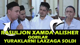 Alisher Qori Xamda Rasuljon Qori  Qalblarni larzaga solgan Qiroati