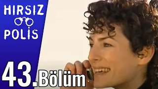 Hırsız Polis 43.Bölüm