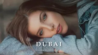 Dndm & Hussein arbabi - Dubai (Re upload Vocal Max)2023 New gana।