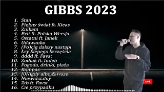 Gibbs 2023 Największe Przeboje | Najnowsze Piosenki 2023