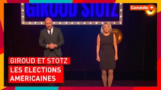 Giroud & Stotz - Les éléctions US - Comédie+