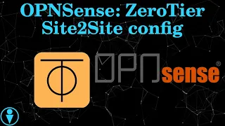 OPNSense: ZeroTier Installation and configuration (site-to-site connection)