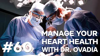 How to Manage Your Heart Health with Dr. Ovadia | Starting Strength Gyms Podcast #60