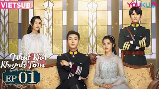 [VIETSUB] Nhất Kiến Khuynh Tâm | Tập 01 | Phim Ngôn Tình | Trần Tinh Húc/Trương Tịnh Nghi | YOUKU