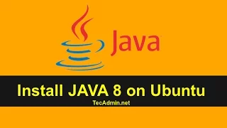 How to Install Oracle JAVA 8 on Ubuntu 18.04/16.04 & LinuxMint  18/17