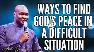 APOSTLE JOSHUA SELMAN - Ways to Find God's Peace in a Difficult Situation #apostlejoshuaselman