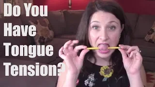 An EXERCISE for IDENTIFYING and RELEASING TONGUE TENSION in Singers