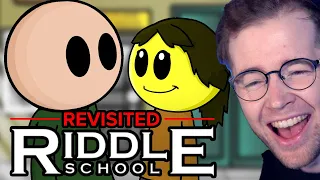 Riddle School REVISITED!