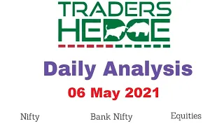 Nifty & Bank Nifty Analysis for 06 May 2021 #nifty #banknifty #tradershedge #priceaction