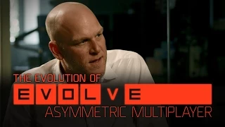 The Evolution of Evolve –– Episode 1: Asymmetric Multiplayer Design & Big Alpha