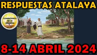 Comentarios para el Estudio de la Atalaya 8-14 Abril 2024 (Atalaya de esta semana)