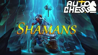 Dota Auto Chess king+ shamans