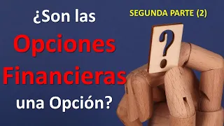 ¿Son las Opciones un activo para mi portafolio? MasterClass - Parte2