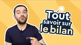 Le Bilan Comptable : Tout comprendre en 6 minutes !