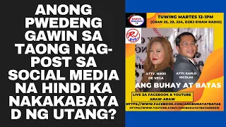 ANONG PWEDENG GAWIN SA TAONG NAG-POST SA SOCIAL MEDIA NA HINDI KA NAKAKABAYAD NG UTANG?