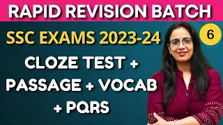 Rapid Revision Batch - 6 | SSC Exams || CGL, ESIC | Cloze Test + Passage + Voice + PQRS | Rani Ma'am