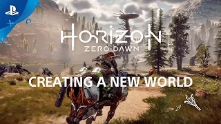 Horizon Zero Dawn - Creating a New World | PS4