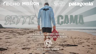 SETTE CAMA: Gabon's premier fly fishing destination camp!